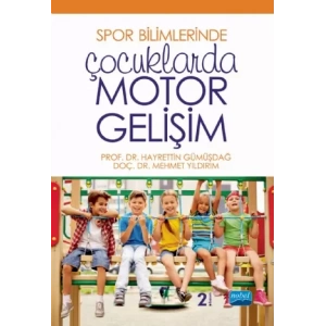 Spor Bilimlerinde ÇOCUKLARDA MOTOR GELİŞİM