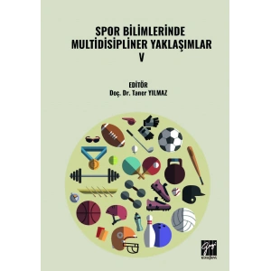 SPOR BILIMLERINDE MULTIDISIPLINER YAKLASIMLAR V (E Kitap)
