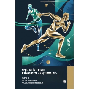 Spor Bilimlerinde Psikososyal Araştırmalar- I