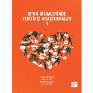 Spor Bilimlerinde Yenilikçi Araştırmalar - 1