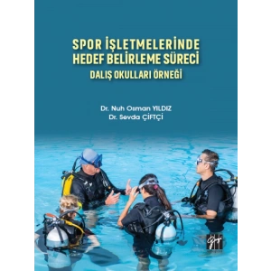 Spor İşletmelerinde Hedef Belirleme Süreci Dalış Okulları Örneği