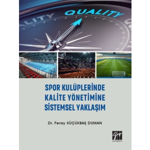 Spor Kulüplerinde Kalite Yönetimine Sistemsel Yaklaşım