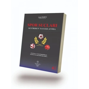 Spor Suçları Seyirden Yasaklanma 4.Baskı ( Ekren ) - Asım Ekren