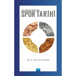 SPOR TARİHİ -Erken Dönemden Moderniteye-