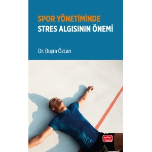 Spor Yönetiminde Stres Algısının Önemi