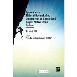 Sporcularda Zihinsel Dayanıklılık Umutsuzluk ve spora özgü başarı