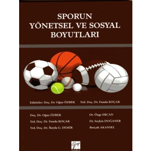 Sporun Yönetsel ve Sosyal Boyutları - Oğuz Özbek