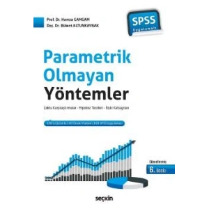 SPSS UygulamalıParametrik Olmayan Yöntemler  Çoklu Karşılaştırmalar – Hipotez Testler – İlişki Katsayıları