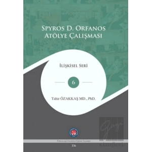 Spyros D. Orfanos Atölye Çalışması