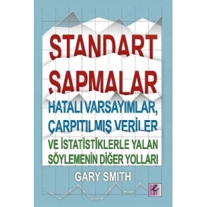 Standart Sapmalar, Hatalı Varsayımlar, Çarpıtılmış