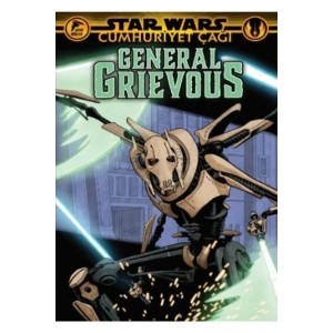 Star Wars: Cumhuriyet Çağı - General Grievous