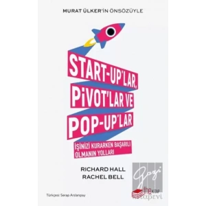 Start-uplar, Pivotlar ve Pop-uplar