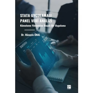 STATA UYGULAMALI PANEL VERİ ANALİZİ Kümeleme Yöntemine Dayalı Bir Uygulama - Dr. Hüseyin ÜNAL