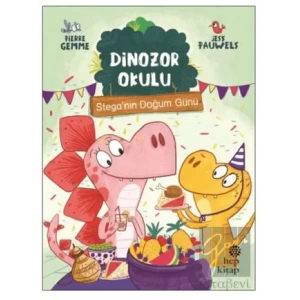 Stega’nın Doğum Günü - Dinozor Okulu