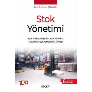 Stok Yönetimi Stok Maliyetleri ¦ Etkin Stok Yönetimi Kurumsal Kaynak Planlama Örneği