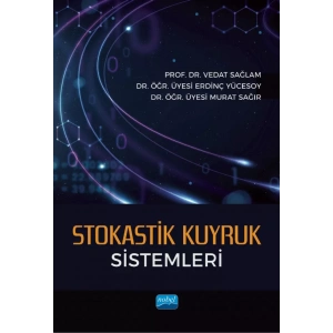 Stokastik Kuyruk Sistemleri