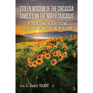 Stolen Wisdom Of The Circassıa Families On The North Caucasus