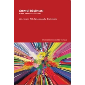 Strateji Düşüncesi: Kuram, Paradoks, Uygulama