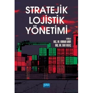 Stratejik Lojistik Yönetimi