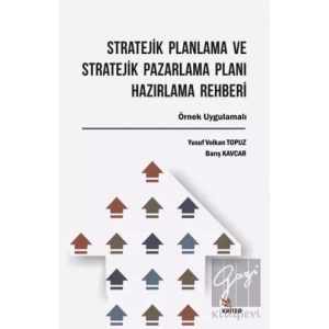 Stratejik Planlama ve Stratejik Pazarlama Planı Hazırlama Rehberi