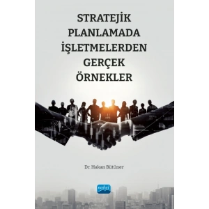 Stratejik Planlamada İşletmelerden Gerçek Örnekler