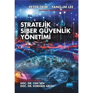 STRATEJİK SİBER GÜVENLİK YÖNETİMİ - Strategic Cyber Security Management
