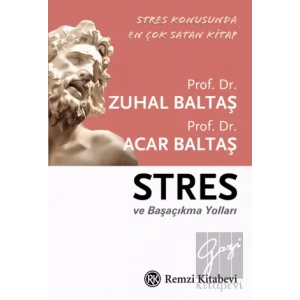Stres ve Başaçıkma Yolları
