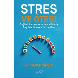 Stres ve Ötesi