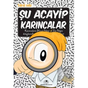 Şu Acayip Karıncalar