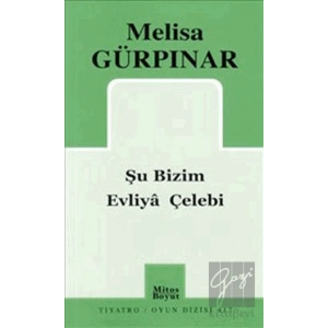 Şu Bizim Evliya Çelebi