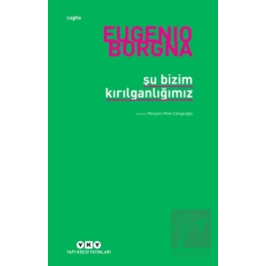 Şu Bizim Kırılganlığımız