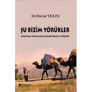 Şu Bizim Yörükler