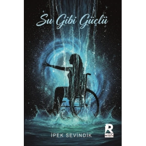 Su Gibi Güçlü