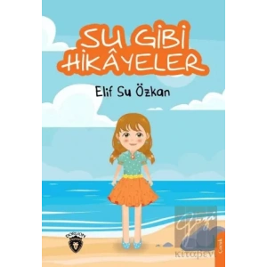 Su Gibi Hikayeler