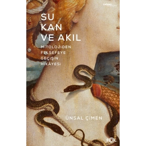 Su, Kan ve Akıl