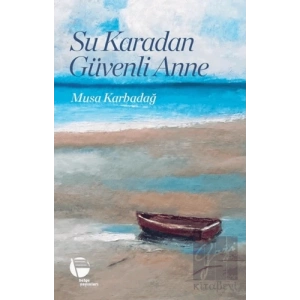 Su Karadan Güvenli Anne