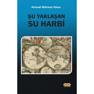 Şu Yaklaşan Su Harbi