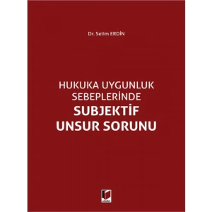 Subjektif Unsur Sorunu - Selim Erdin