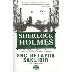 Suç Detayda Saklıdır - Sherlock Holmes