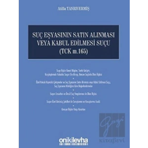 Suç Eşyasının Satın Alınması Veya Kabul Edilmesi Suçu