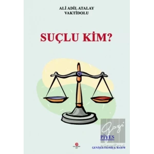 Suçlu Kim?