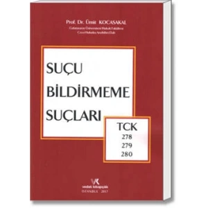 SUÇU BİLDİRMEME SUÇLARI / ÜMİT KOCASAKAL / 2017