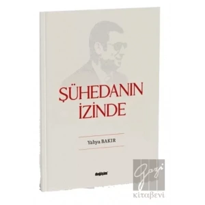 Şühedanın İzinde