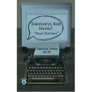 Şükriyeyi Kim Isırdı?