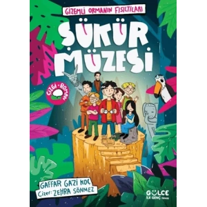 Şükür Müzesi / Gizemli Ormanın Fısıltıları