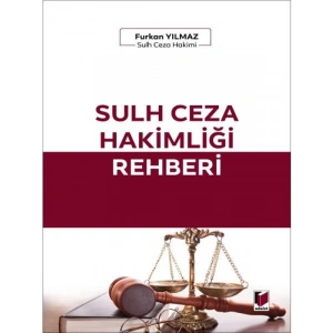 Sulh Ceza Hakimliği Rehberi - Furkan Yılmaz
