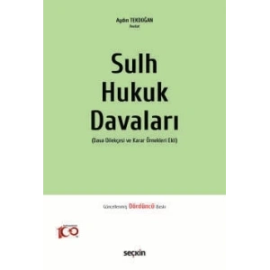 Sulh Hukuk Davaları Dava Dilekçesi ve Karar Örnekleri Ekli