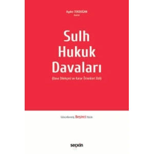 Sulh Hukuk Davaları Dava Dilekçesi ve Karar Örnekleri Ekli