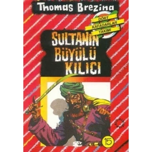 Sultanın Büyülü Kılıcı - Türkiye’de Bir Macera