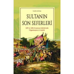 Sultanın Son Seferleri